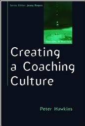 Icon image Creating a Coaching Culture