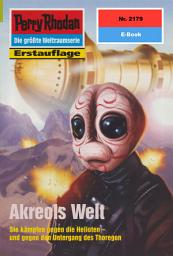 Icon image Perry Rhodan 2179: Akreols Welt: Perry Rhodan-Zyklus "Das Reich Tradom"