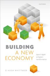Icon image Building a New Economy: Japan's Digital and Green Transformation