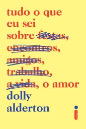 Icon image Tudo o que eu sei sobre o amor