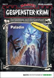 Icon image Gespenster-Krimi 40: Paladin
