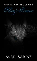 Icon image Assassins Of The Dead 4: King's Request: (Young Adult Fantasy/Paranormal)