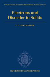 Icon image Electrons and Disorder in Solids