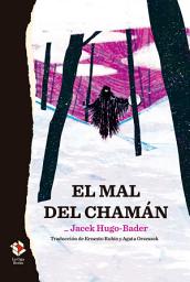 Icon image El mal del chamán