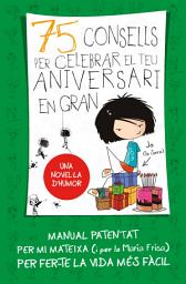 Icon image 75 Consells per celebrar el teu aniversari en gran (75 Consells 3)
