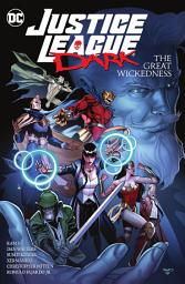 Icon image Justice League Dark: The Great Wickedness: Volume 5