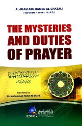 Icon image THE MYSTERIES AND DUTIES OF PRAYER: أسرار الصلاة ومهماتها [إنكليزي]