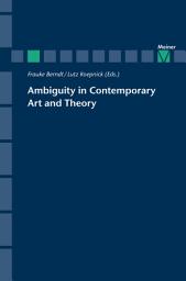 Icon image Ambiguity in Contemporary Art and Theory