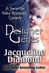 Icon image Designer Genes: A Surprise Baby Romantic Comedy