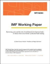 Icon image Borrowing Costs and The Role of Multilateral Development Banks: Evidence from Cross-Border Syndicated Bank Lending