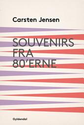 Icon image Souvenirs fra 80'erne