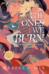 Icon image The Ones We Burn