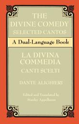Icon image The Divine Comedy Selected Cantos: A Dual-Language Book