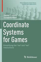 Icon image Coordinate Systems for Games: Simplifying the "me" and "we" Interactions