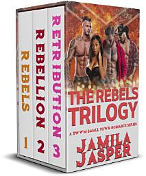 Icon image The Rebels Trilogy: Completed BWWM Small Town Series