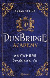 Icon image Dunbridge Academy. Anywhere: Donde estés tú