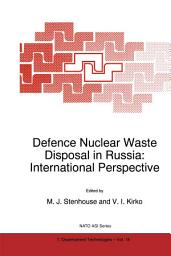 Icon image Defence Nuclear Waste Disposal in Russia: International Perspective