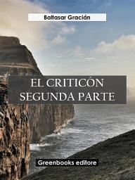 Icon image El criticón. Segunda parte