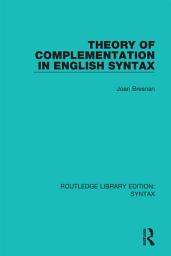 Icon image Theory of Complementation in English Syntax