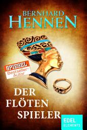 Icon image Der Flötenspieler: Historischer Roman vom Bestsellerautor von "Die Elfen"