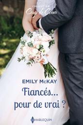 Icon image Fiancés... pour de vrai ?