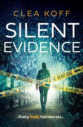Icon image Silent Evidence (The Jayne and Steelie Series, Book 1)