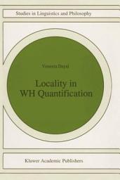 Icon image Locality in WH Quantification: Questions and Relative Clauses in Hindi