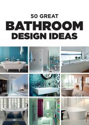 Icon image 50 Great Bathroom Design Ideas