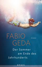 Icon image Der Sommer am Ende des Jahrhunderts: Roman