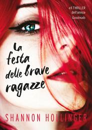 Icon image La festa delle brave ragazze
