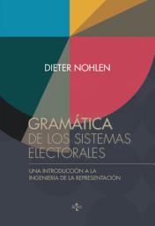 Icon image Gramática de los sistemas electorales: Una introducción a la ingeniería de la representación