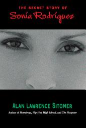 Icon image The Secret Story of Sonia Rodriguez