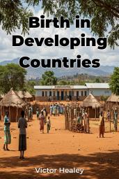 Icon image Birth in Developing Countries