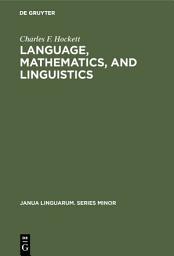 Icon image Language, mathematics, and linguistics