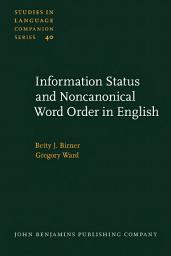 Icon image Information Status and Noncanonical Word Order in English