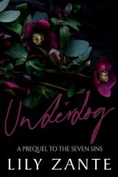 Icon image Underdog (Prequel to The Seven Sins): Sports Romance prequel