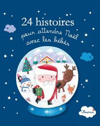 Icon image 24 histoires pour attendre Noël avec les bébés: Histoires pour les bébés