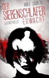 Icon image Der Siebenschläfer erwacht