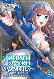 Icon image The Cursed Sword Master's Harem Life: By the Sword, For the Sword