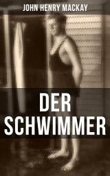 Icon image Der Schwimmer: Einer der ersten literarischen Sport Romane