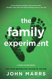 Icon image The Family Experiment: A Novel