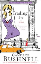 Icon image Trading Up: A Novel
