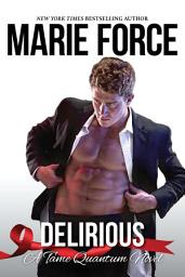 Icon image Delirious, A Tame Quantum Novel