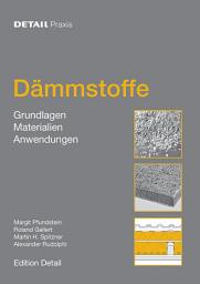 Icon image Dämmstoffe: Grundlagen, Materialien, Anwendungen