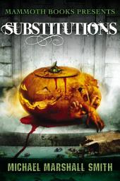 Icon image Mammoth Books presents Substitutions
