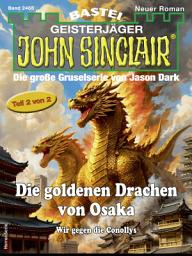 Icon image John Sinclair 2465: Die goldenen Drachen von Osaka