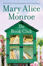 Icon image The Book Club: A Women's Fiction Novel about the Power of Friendship