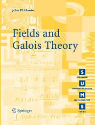Icon image Fields and Galois Theory