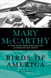 Icon image Birds of America: A Novel