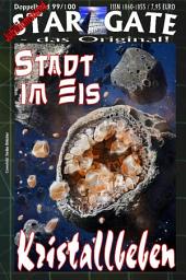 Icon image STAR GATE 099-100: Stadt im Eis: ...und "Kristallbeben"